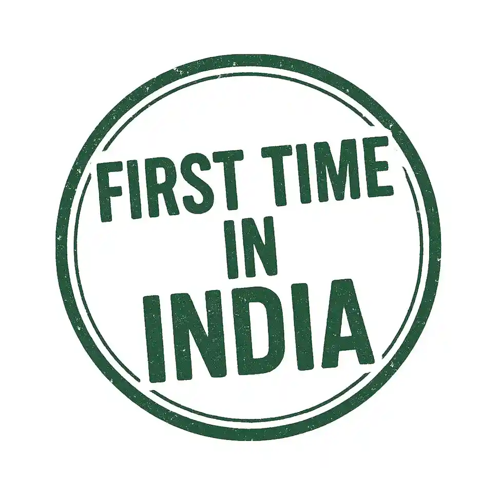 First Time in India